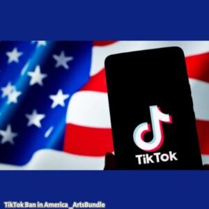 TikTok Ban in America